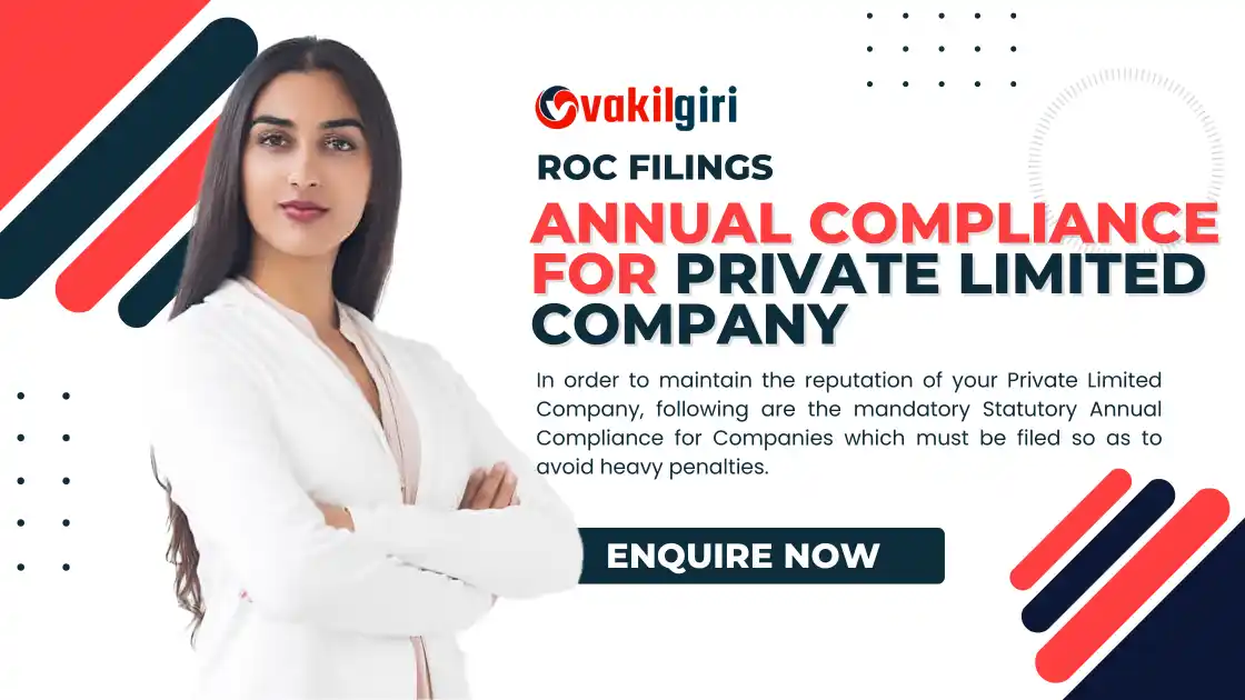 Mandatory ROC Compliance For Private Limited Company Vakilgiri